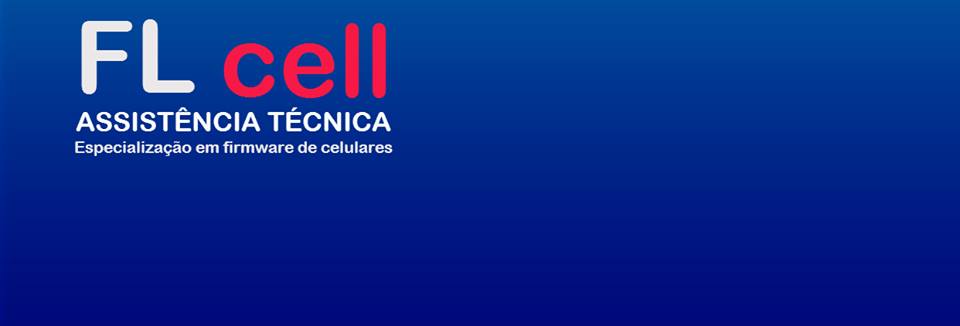 COBERTURA NACIONAL DE SERVIÇOS E REPAROS EM CELULARES E TABLETS LOJA FLCELL